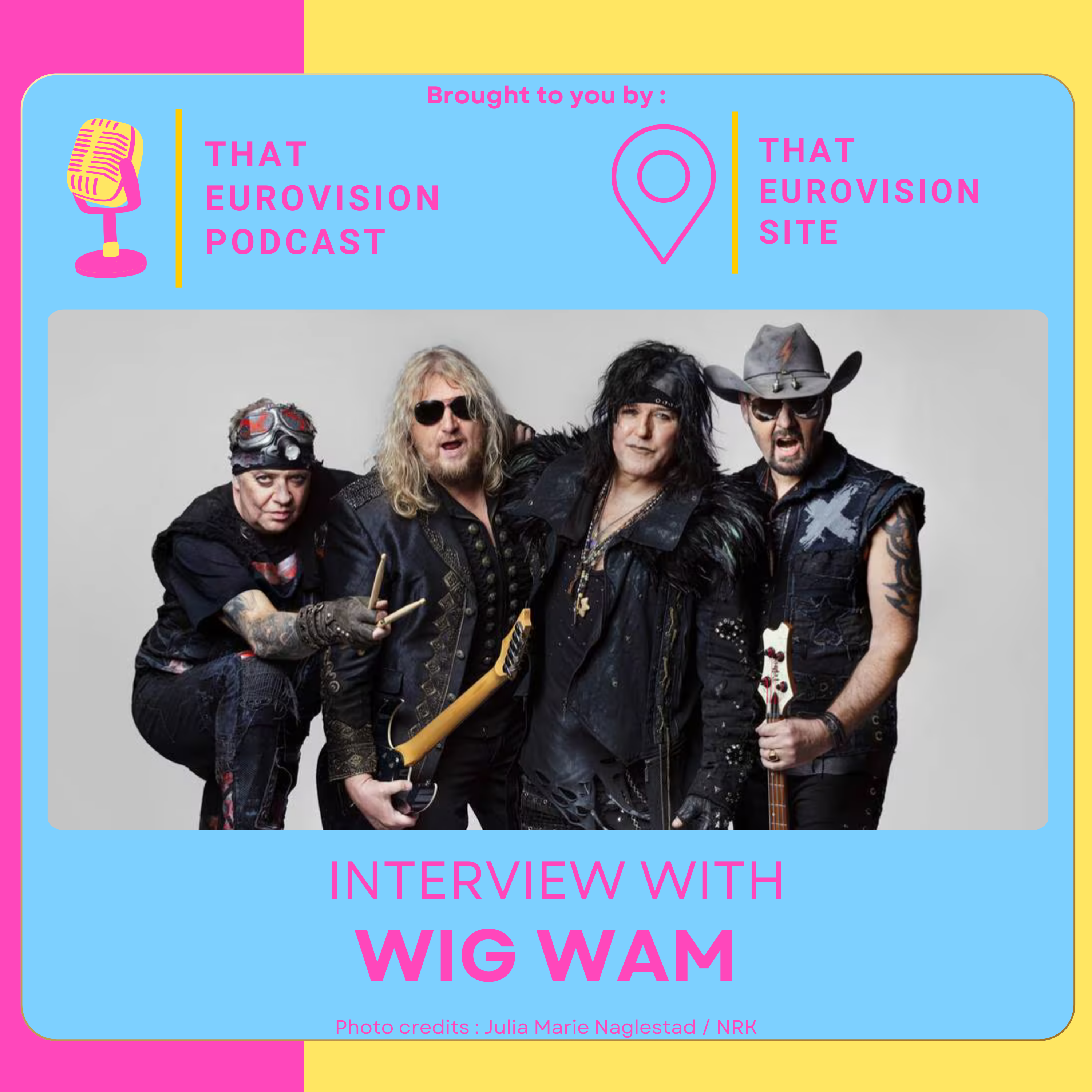 Podcast art with Wig Wam's promo image from MGP 2025. Credit: Julia Marie Naglestad / NRK