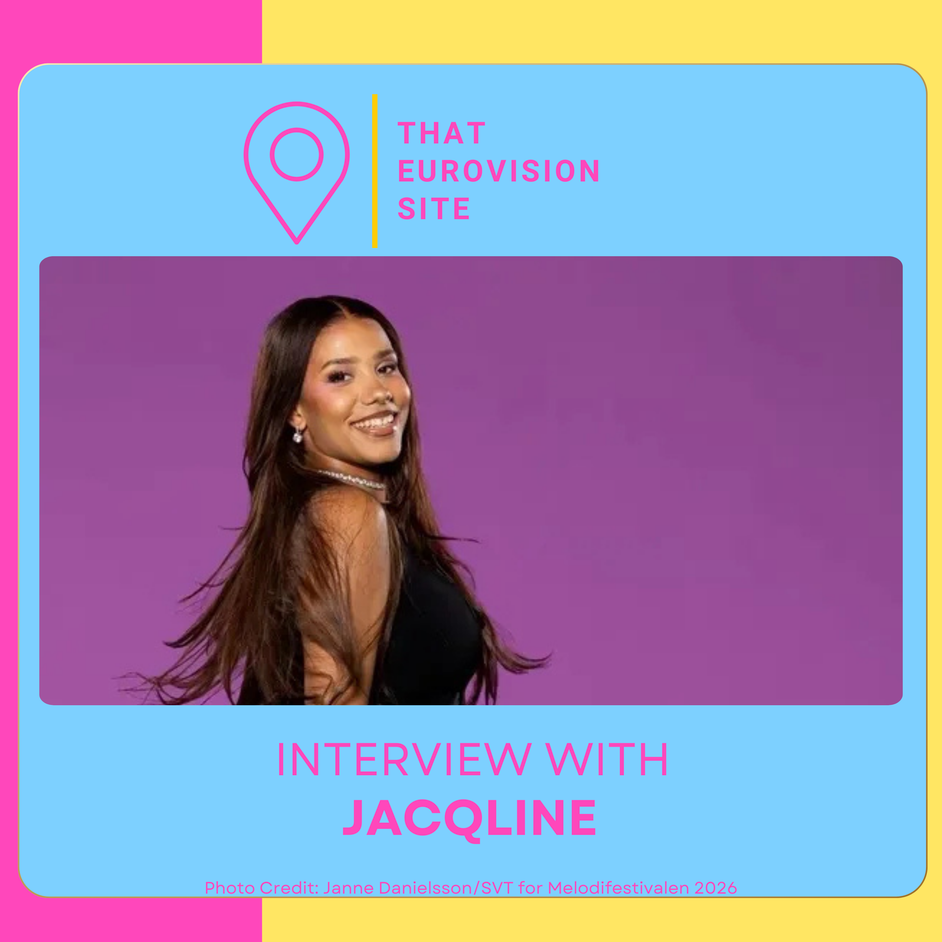 TES Interviews: Jacqline (Melodifestivalen 2026)