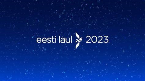 Eesti Laul 2023